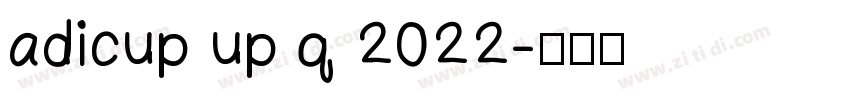 adicup up q 2022字体转换